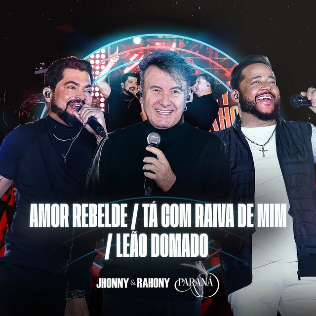 Amor Rebelde / Tá Com Raiva de Mim / Leão Domado (Ao Vivo)