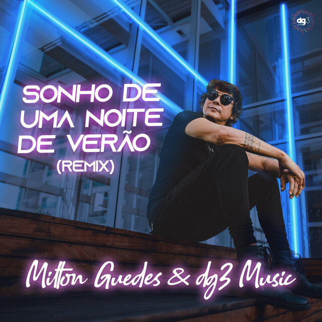 Sonho de uma Noite de Verão (dg3 Music Remix)