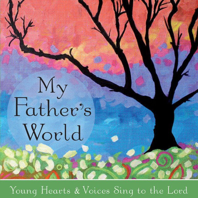 My Father's World