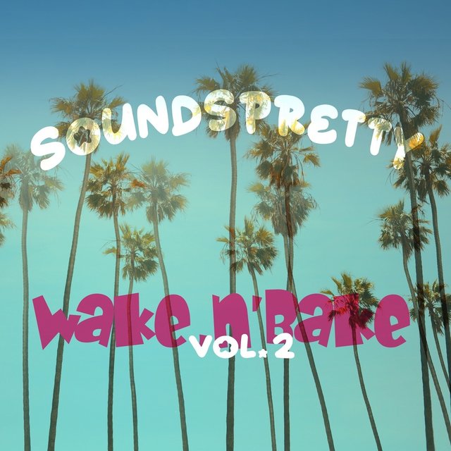 Wake n' Bake Vol.2