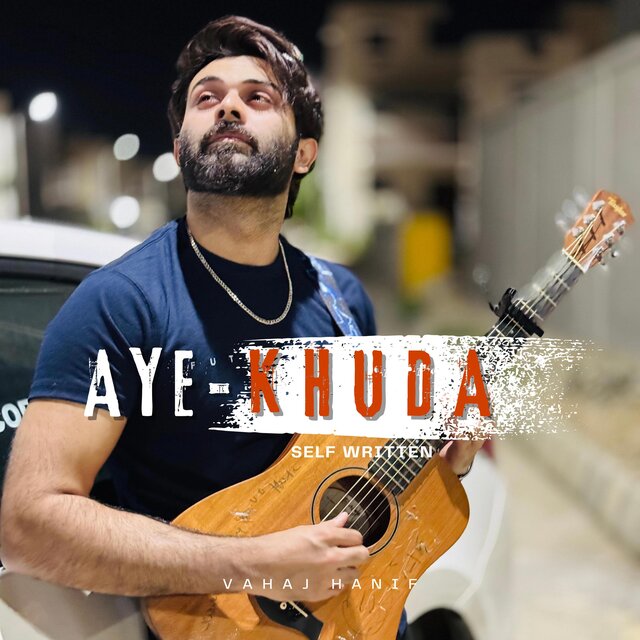 Aye khuda self written