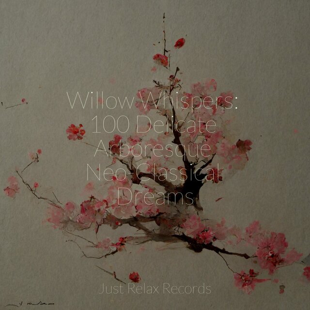 Willow Whispers: 100 Delicate Arboresque Neo-Classical Dreams
