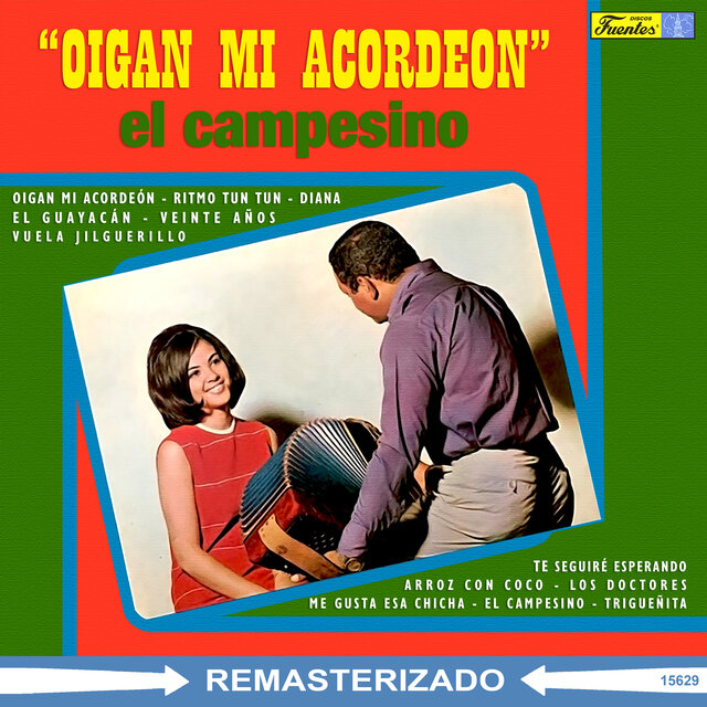 Oigan Mi Acordeón - El Campesino