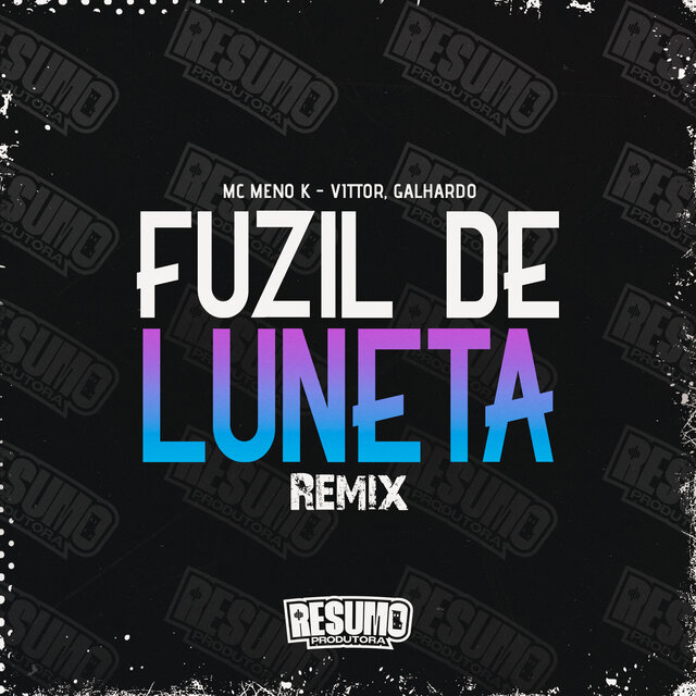 Fuzil de Luneta ( Remix )
