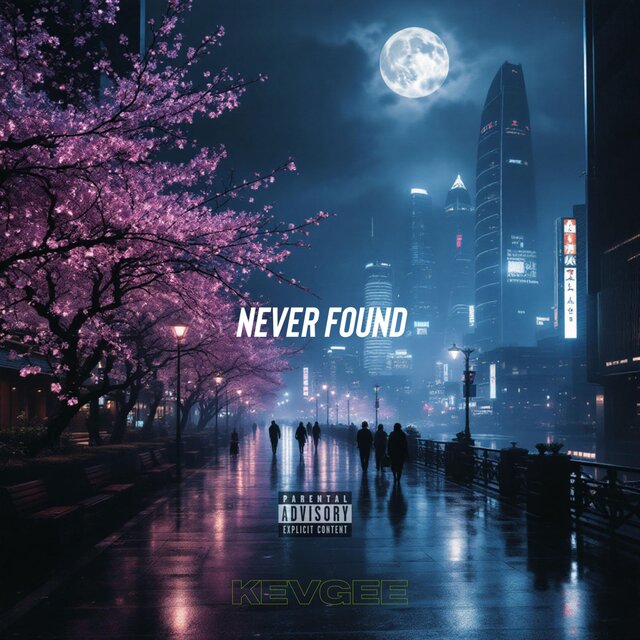 NEVER FOUND