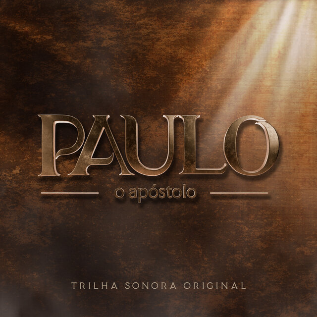 Paulo - O Apóstolo (Trilha Sonora Original)