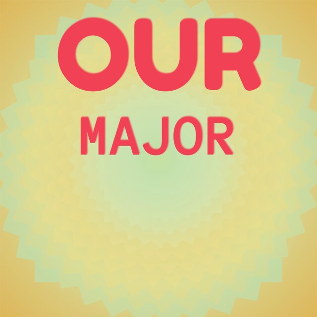 Our Major