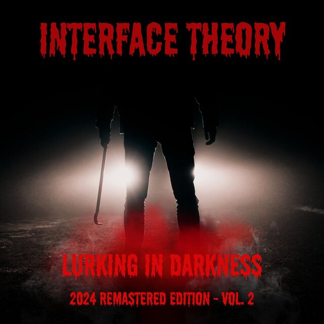 Lurking In Darkness 2024 Remastered Edition, Vol. 2