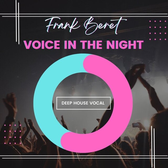 Voice in the Night : Deep House Vocal