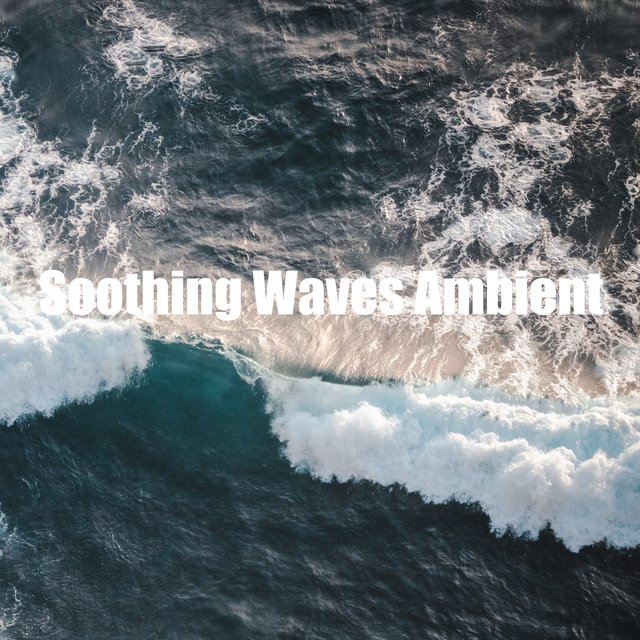 Soothing Waves Ambient