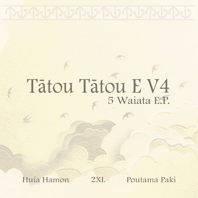 Tātou Tātou E V4: 5 Waiata