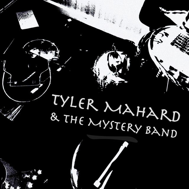Tyler Mahard & The Mystery Band