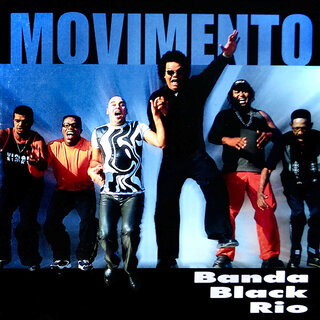 More Albums by Banda Black Rio / / - TIDAL