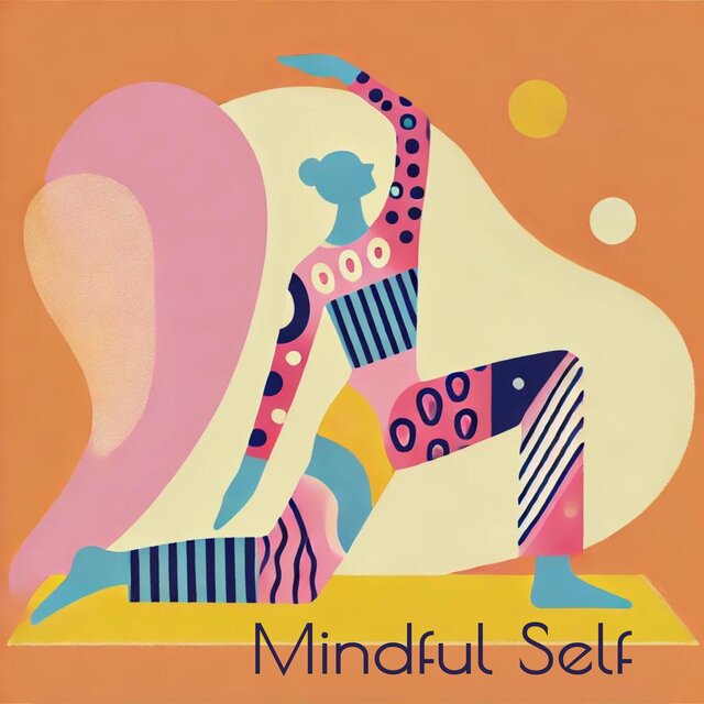 Mindful Self: Yoga Inner Calm and Self-Discovery