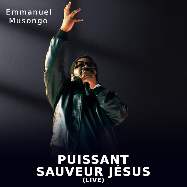 Puissant Sauveur Jésus (Live)
