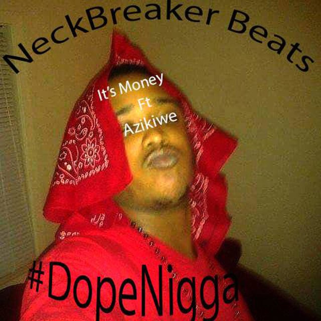#DopeNigga (feat. Azikiwe)