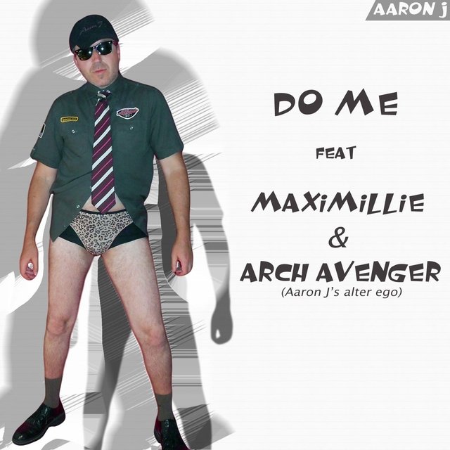 Do Me (feat. Maximillie & Arch Avenger)