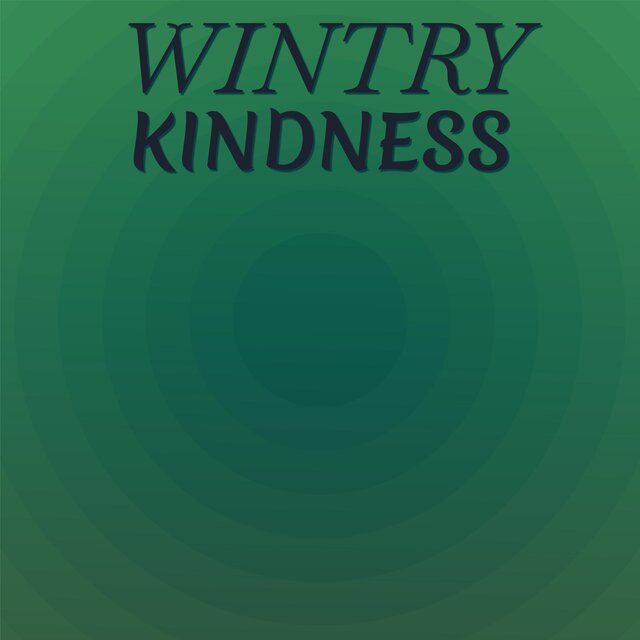 Wintry Kindness