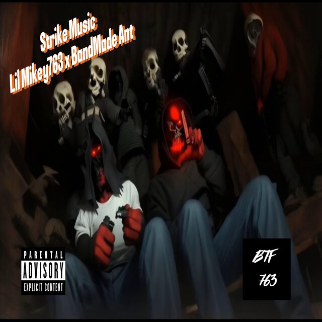 Lil Mikey763 x BandMade Ant - Strike Music