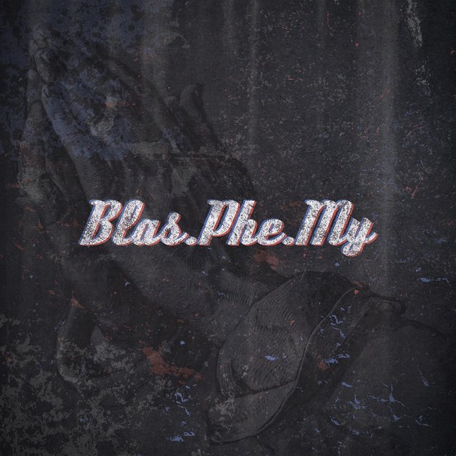 blas•phe•my