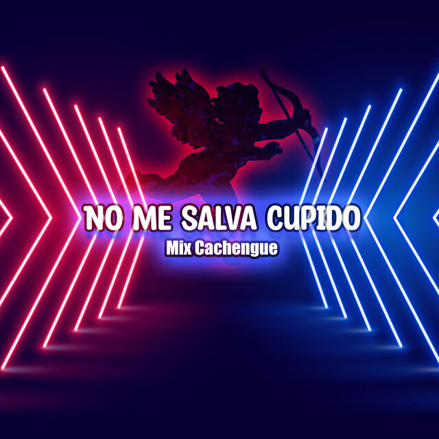 No Me Salva Cupido