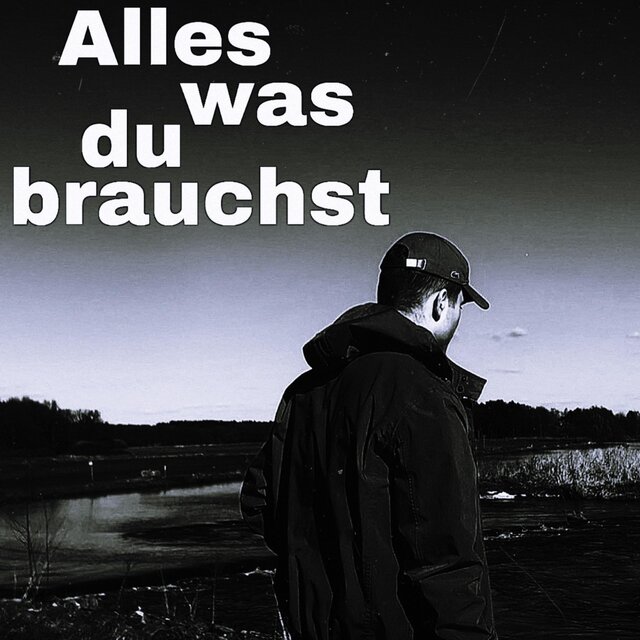 Alles was du brauchst