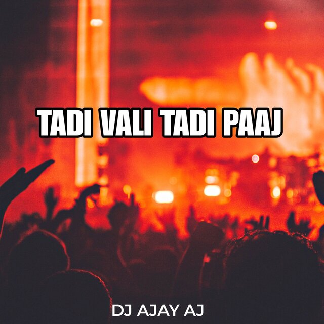Tadi Vali Tadi Paaj