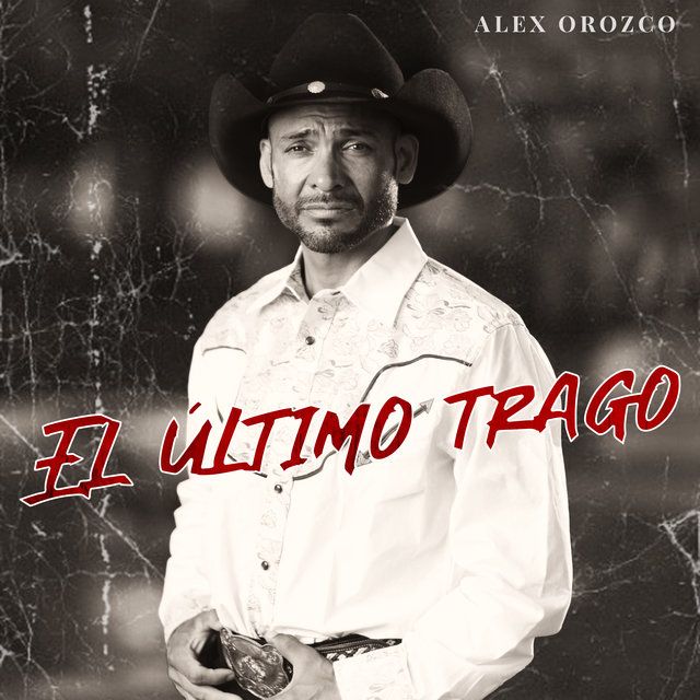 El Ultimo Trago