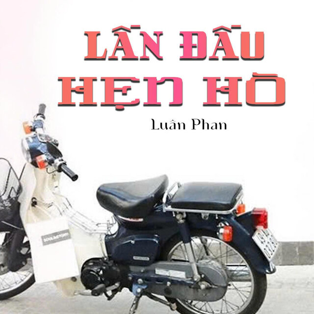 Lần Đầu Tiên Hẹn Hò