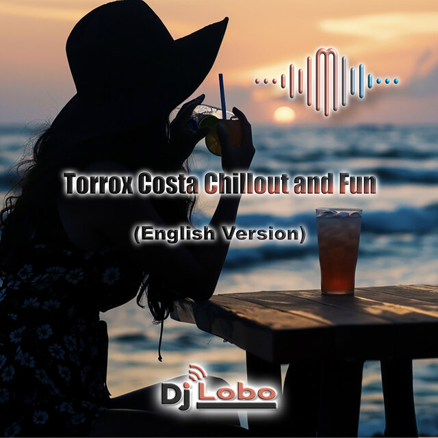 Torrox Costa Chillout and Fun (English Version)