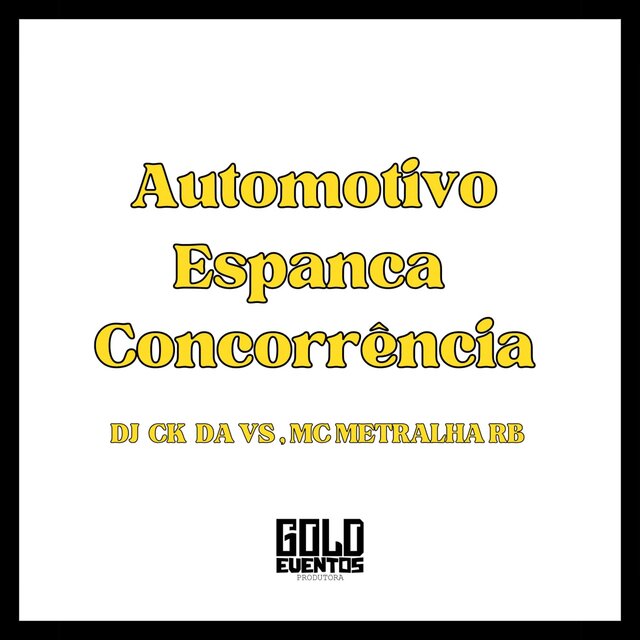 Automotivo Espanca Concorrência