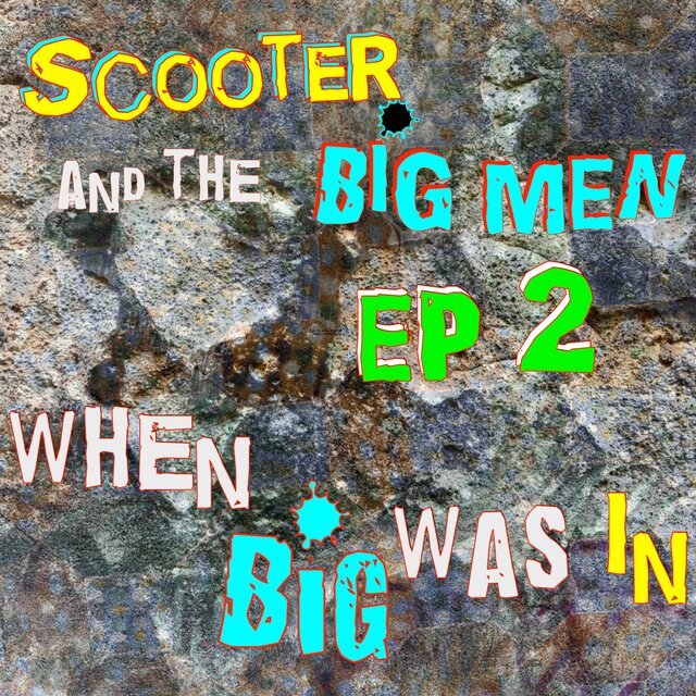 When Big Was in Ep 2