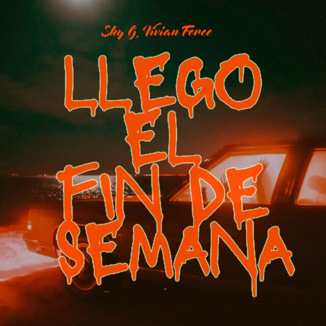 Llegó El Fin De Semana