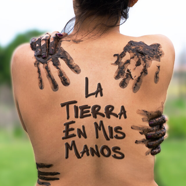 La Tierra en Mis Manos