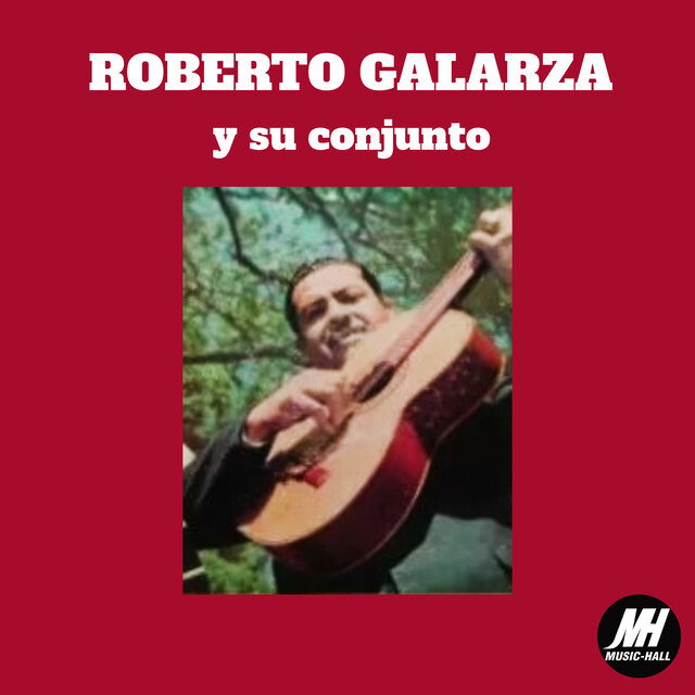 Roberto Galarza y Su Conjunto