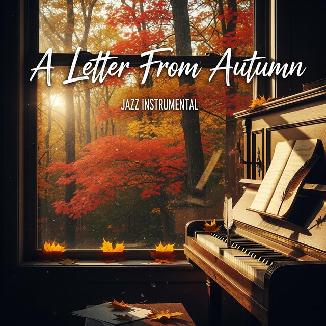 A Letter From Autumn (Autumn Jazz) by Audiophile Jazz on TIDAL