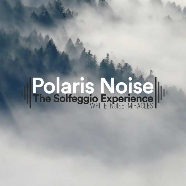 White Noise Miracles (White Noise & Solfeggio Frequencies)