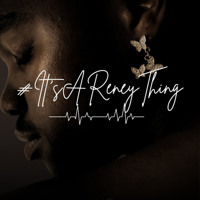 #ItsAReneyThing