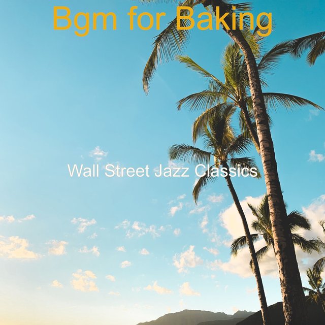 Bgm for Baking