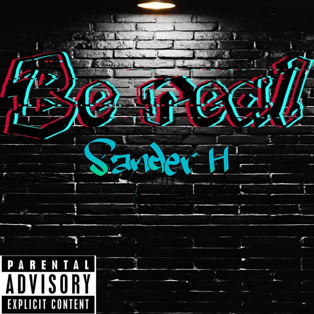 Be real
