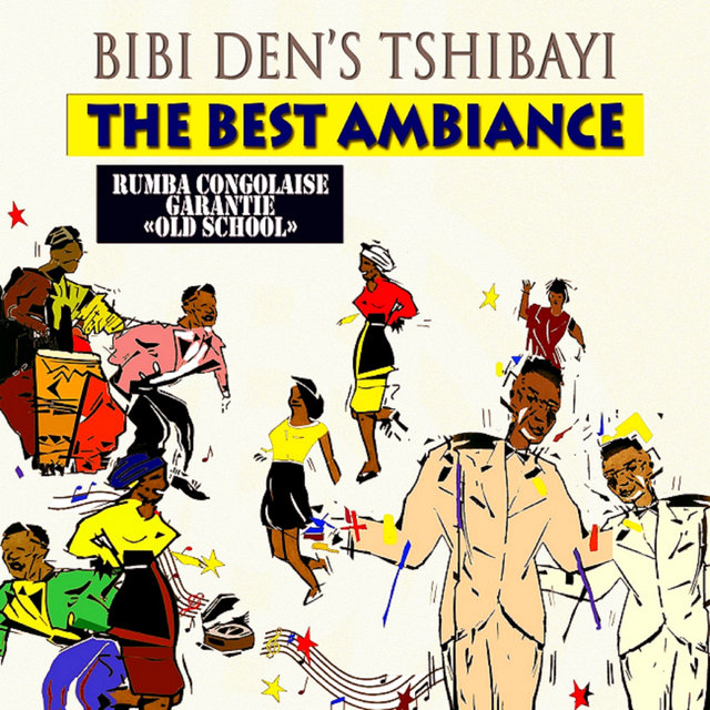The Best Ambiance: Rumba Congolese Garantie "Old School"