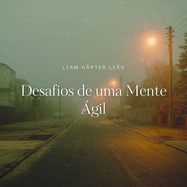 Desafios de uma Mente Ágil
