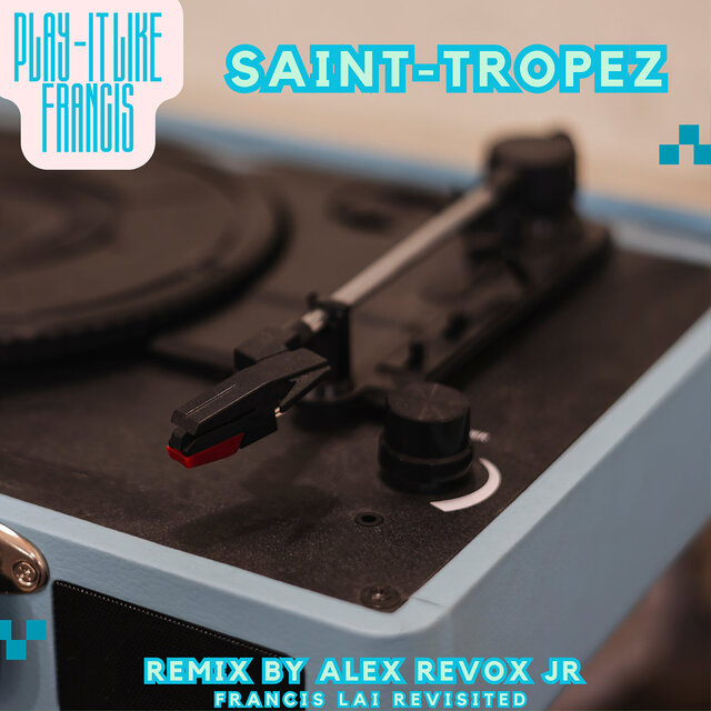 Saint-Tropez (Remix Jazzy by Alex Revox Jr)