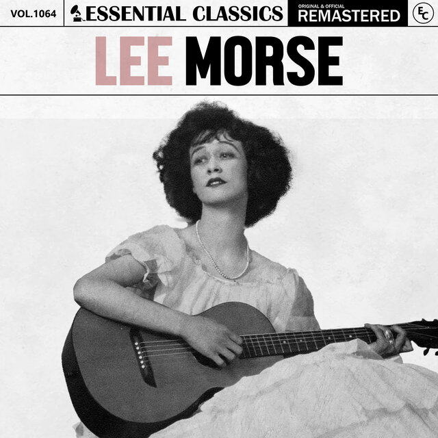 Essential Classics, Vol. 1064: Lee Morse