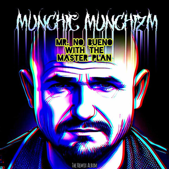 Mr No Bueno With The Master Plan (The Remix Album)