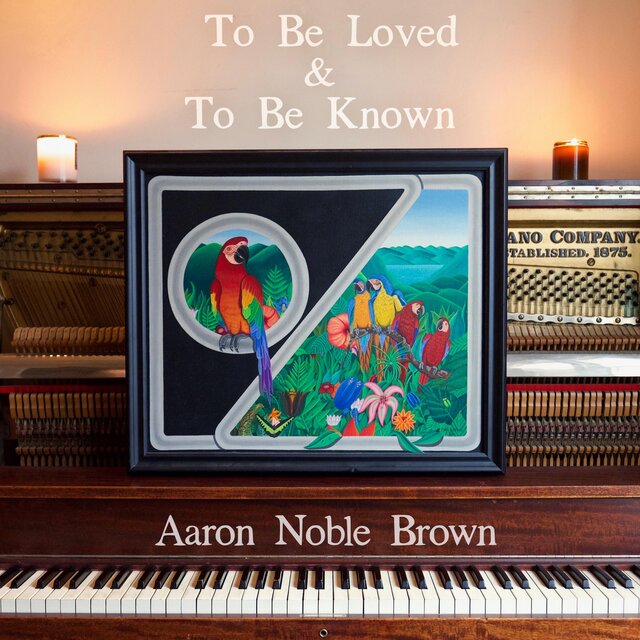 To Be Loved & to Be Known