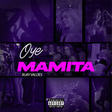 Oye Mamita