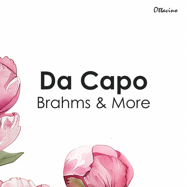 Da Capo: Brahms & More