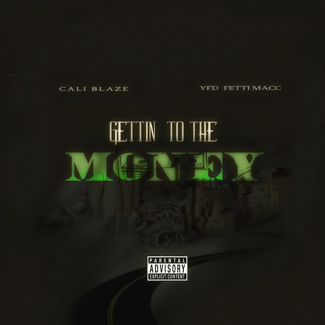 Gettin' to the Money (feat. Yan Dollaz FM)