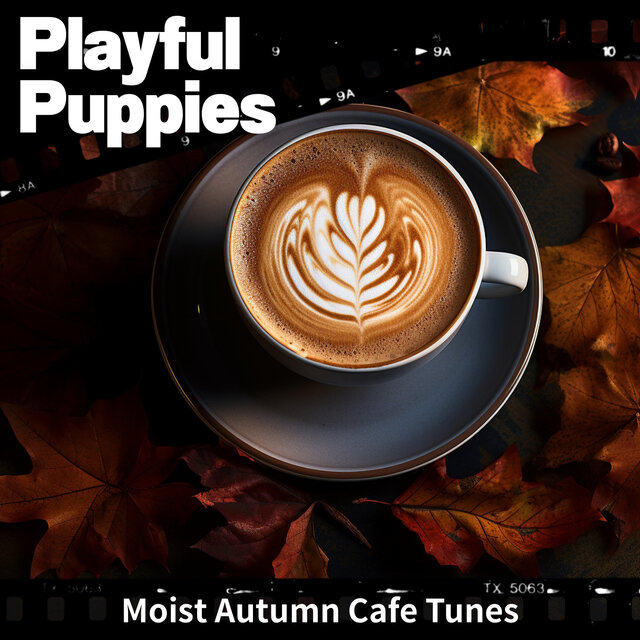 Moist Autumn Cafe Tunes